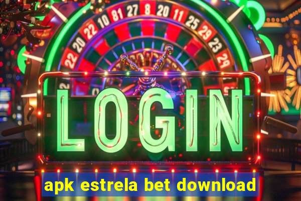 apk estrela bet download